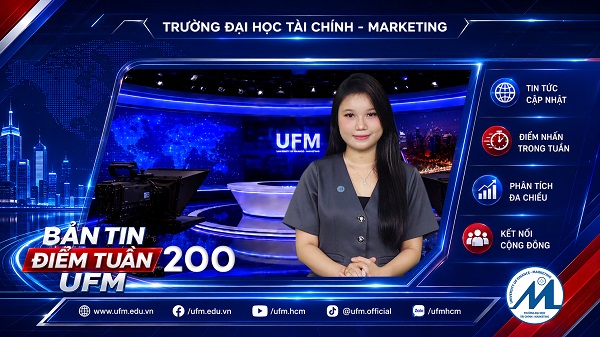 [UFM NEWS] Điểm tuần số 200