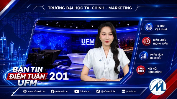 [UFM NEWS] Điểm tuần số 201