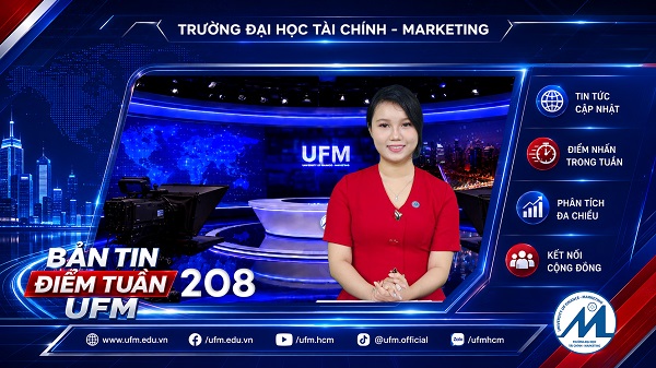 [UFM NEWS] Điểm tuần số 208