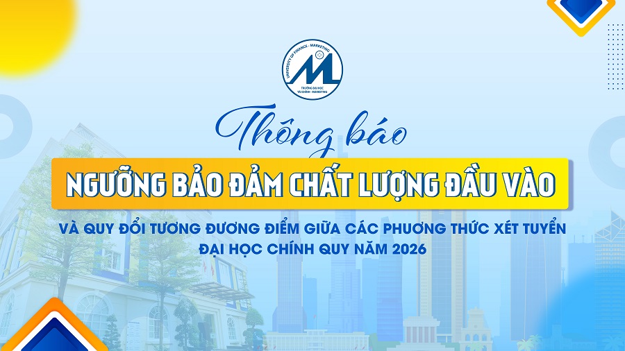 UFM công bố ngưỡng đảm bảo chất lượng đầu vào tuyển sinh đại học chính quy năm 2026