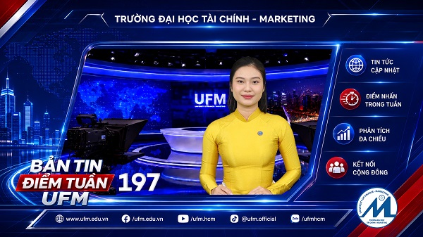 [UFM NEWS] Điểm tuần số 197