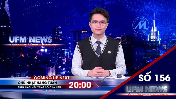 [UFM NEWS] Điểm tuần số 156
