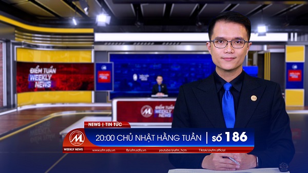 [UFM NEWS] Điểm tuần số 186