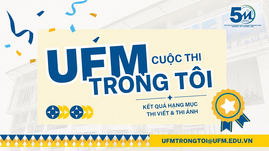 Công bố kết quả Cuộc thi “UFM trong tôi”: Vinh danh 19 tác phẩm đạt giải