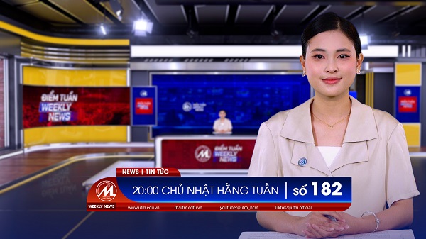 [UFM NEWS] Điểm tuần số 182