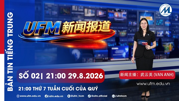 BẢN TIN TIẾNG TRUNG - UFM NEWS số 02